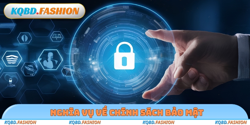 Nghĩa vụ về chính sách bảo mật